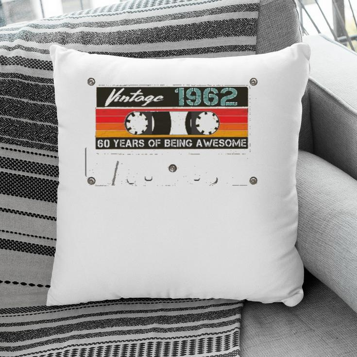 Vintage 1962 Retro Cassette 60Th Birthday 60 Years Old Pillow