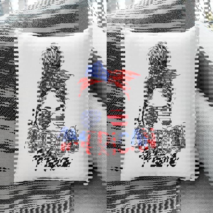 Womens All American Mama American Flag 4Th Of July Patriotic Pillow