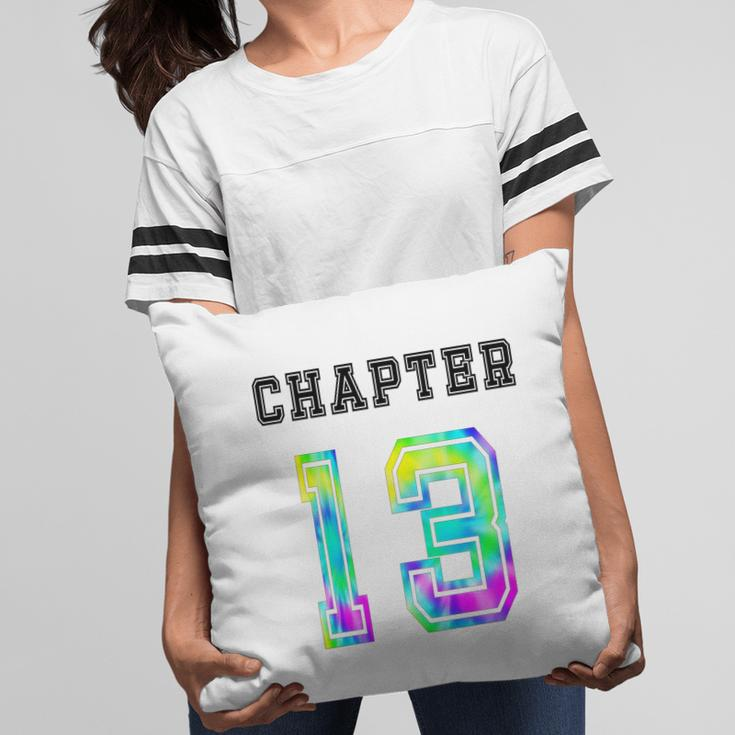 Chapter 13 Tie Dye 13Th Birthday 13 Number Pillow