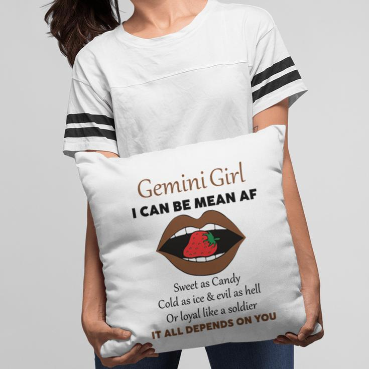 Gemini Girl I Can Be Mean Af Funny Quote Birthday Pillow