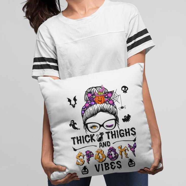 Halloween Messy Bun Thick Thighs And Spooky Vibes Pillow