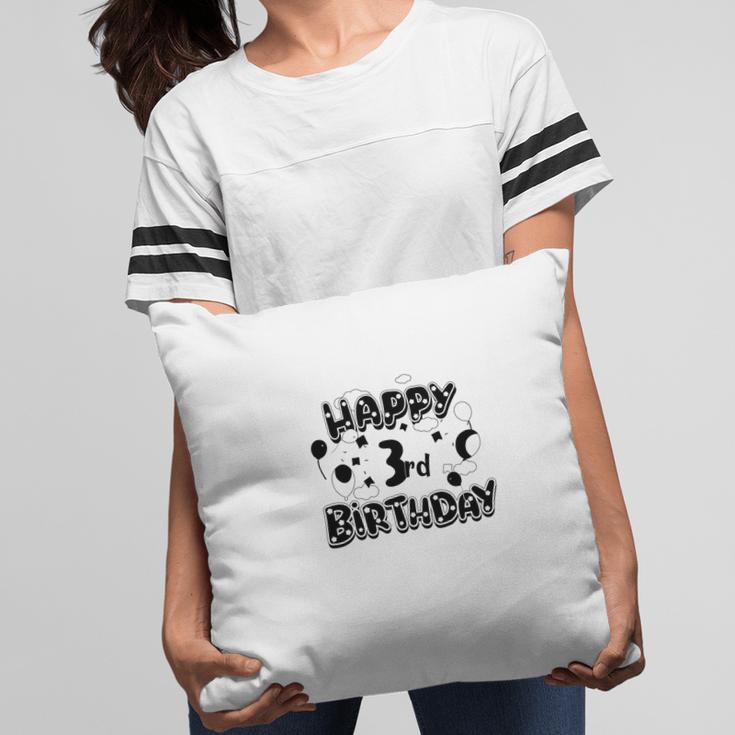 Happy 3Rd Birthday Is The Best Birthday Party I Have Ever Had Pillow