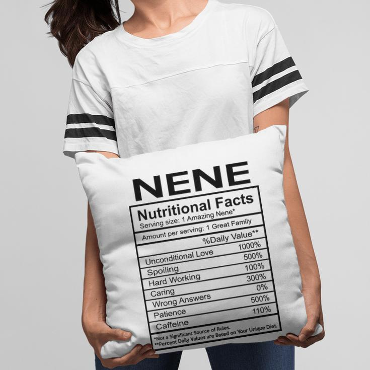 Nene Grandma Gift Nene Nutritional Facts Pillow
