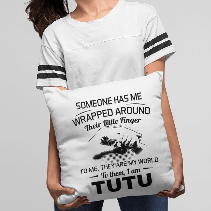 Tutu Grandma Gift To Them I Am Tutu Pillow