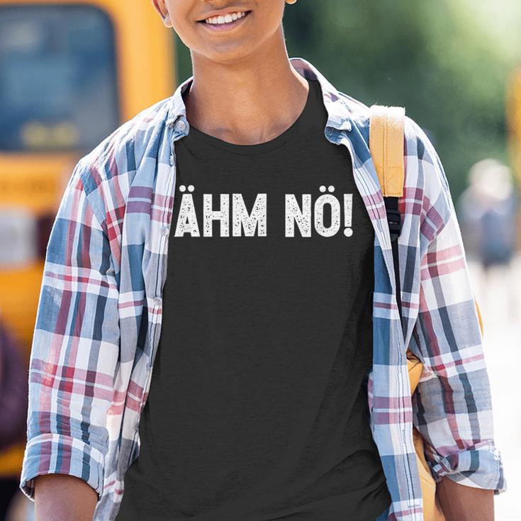 Ähm Nö Kinder Tshirt