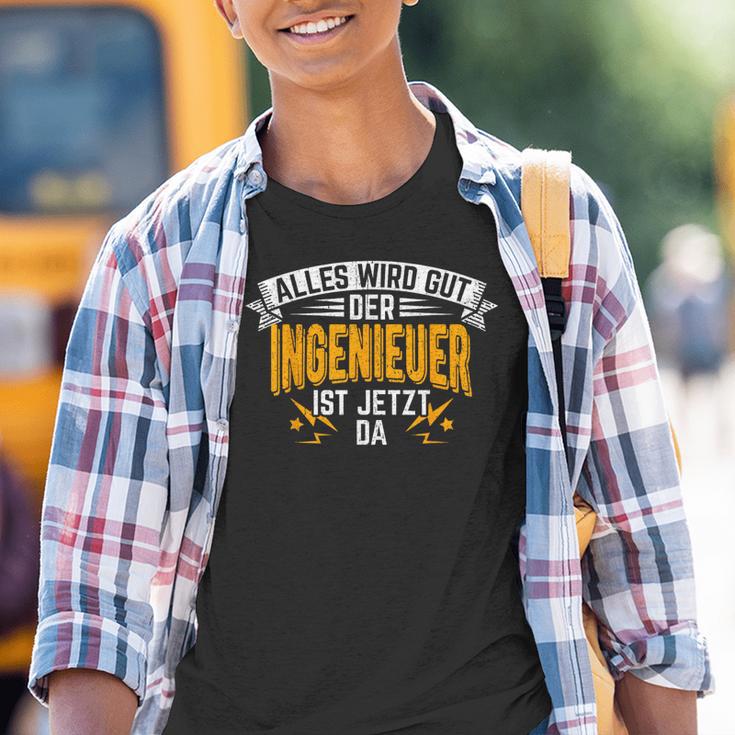 Alles Wird Gut Der Ingenieur Ist Jetzt Da Handwerker Kinder Tshirt