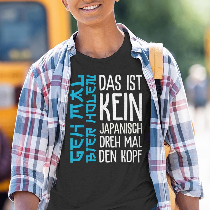 Das Ist Kein Japanisch Dreh Mal Den Kopf German Langu Kinder Tshirt