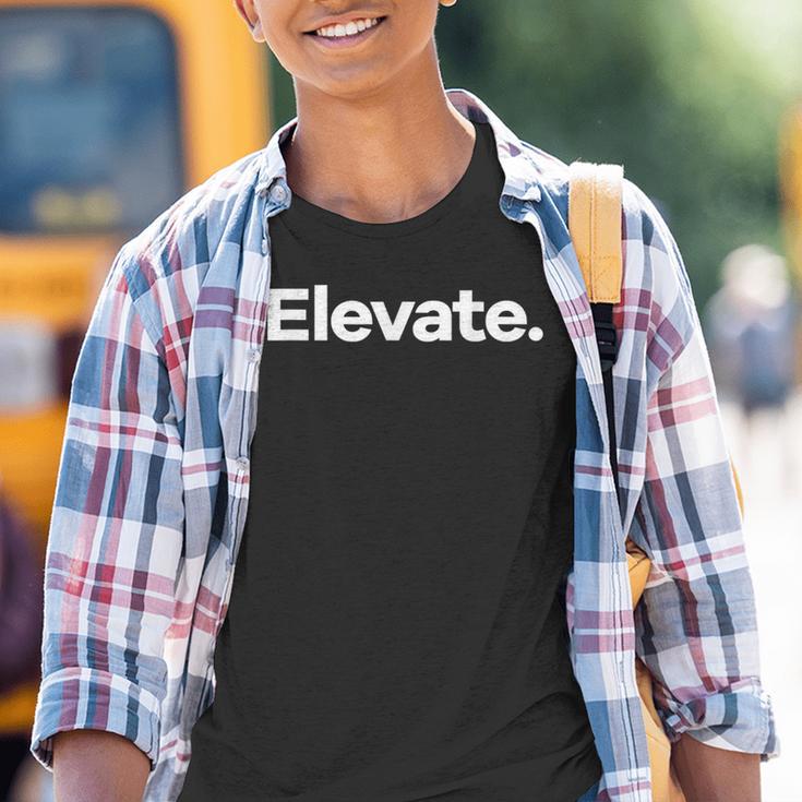 Das Sagt Elevate Kinder Tshirt