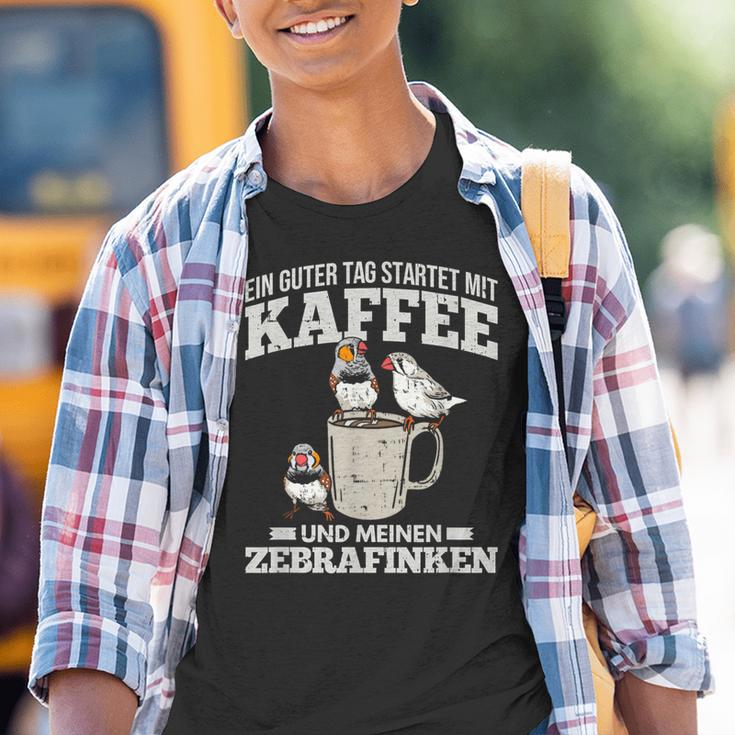 Ein Guter Tag Startet Kaffee Und Zebrafinch Kinder Tshirt