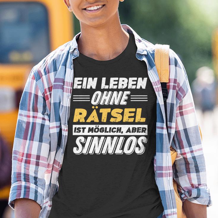 Ein Leben Ohne Rätsel Spruch Lustiges Rätsel Kinder Tshirt