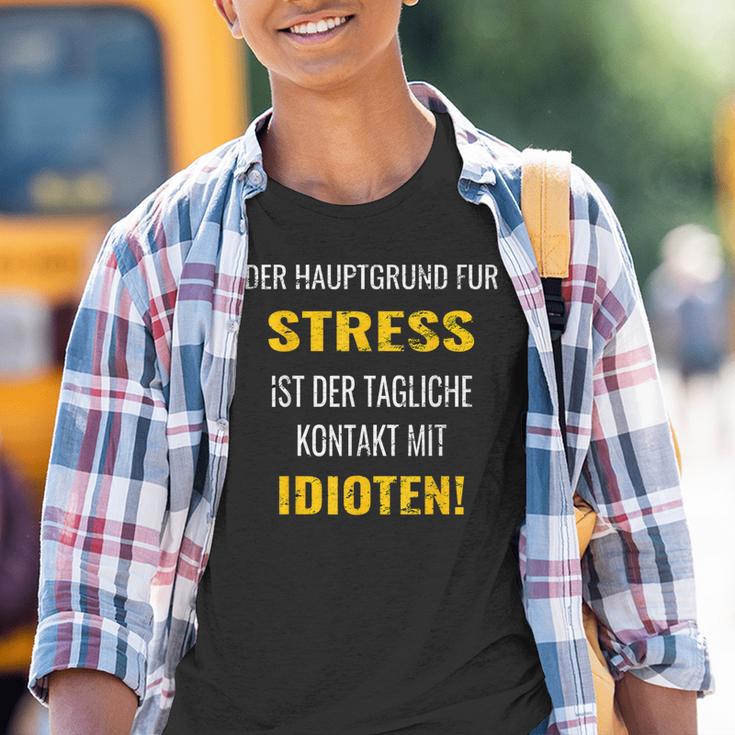 Idioten Der Hauptgrund Für Kinder Tshirt