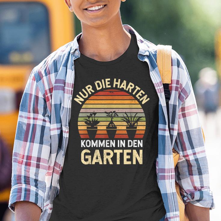 Gärtner Hobbygärtner Nur Die Harten Kommen In Den Garten Kinder Tshirt