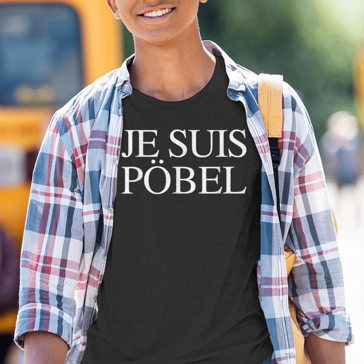 Ich Bin Pöbel Je Suis Pöbel Austria Interior Politics Kinder Tshirt