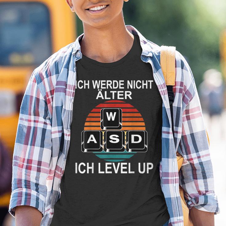 Ich Werde Nicht Alter Ich Level Up Wasd Gaming Gamer Kinder Tshirt