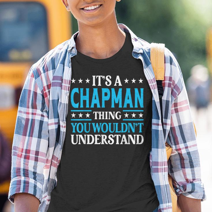 It's A Chapman Thing Surname Family Last Name Chapman Youth T-shirt