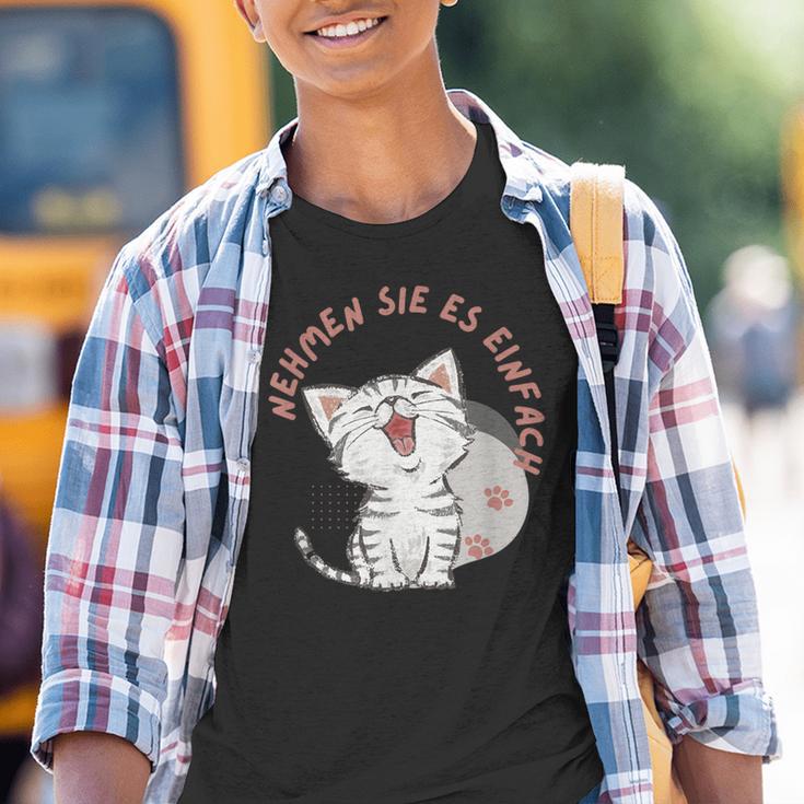 Katzen Anmutige Begleiter Nehmen Sie Es Einfach Kinder Tshirt