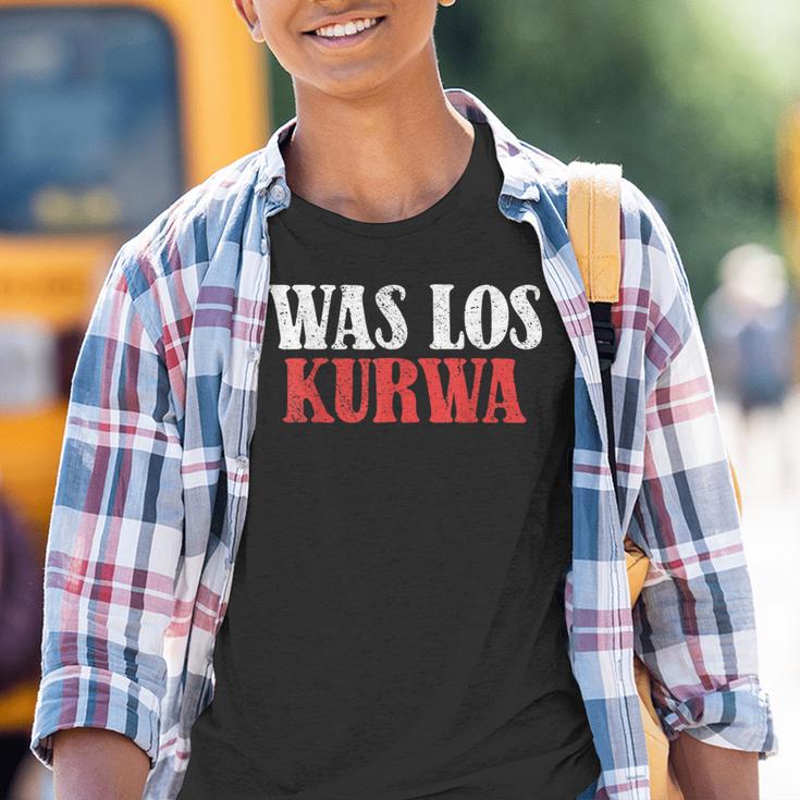 Kurwa Was Los Kurwa Poland Polska Kinder Tshirt