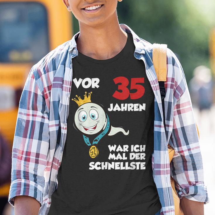 Man Vor 35 Jahren War Ich Mal Der Schnellste 35Th Birthday S Kinder Tshirt