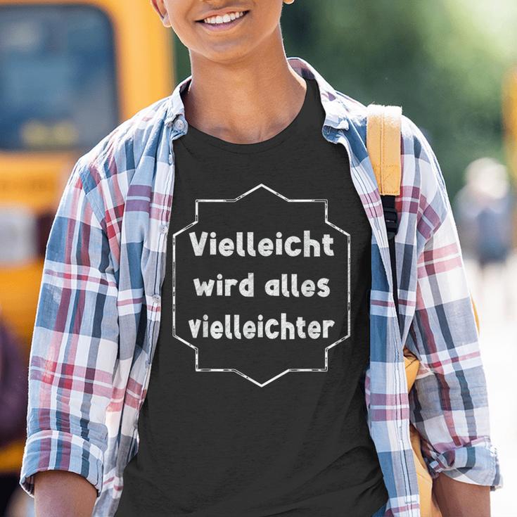 Maybe Will Always Viellter Wortspiel Wortwitz Fun S Kinder Tshirt