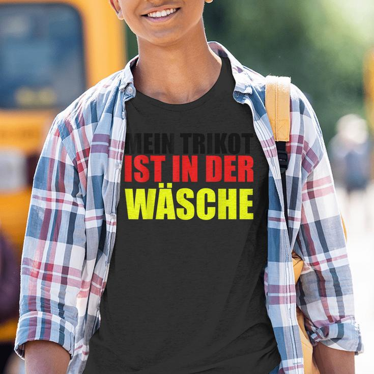 Mein Trikot Ist In Der Wäse Kinder Tshirt