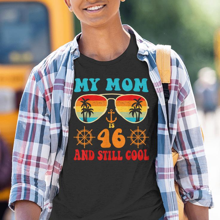 Meine Mutter Ist 46 Und Immer Noch Coolintage Cruise 46 Geburtstag Lustig Kinder Tshirt