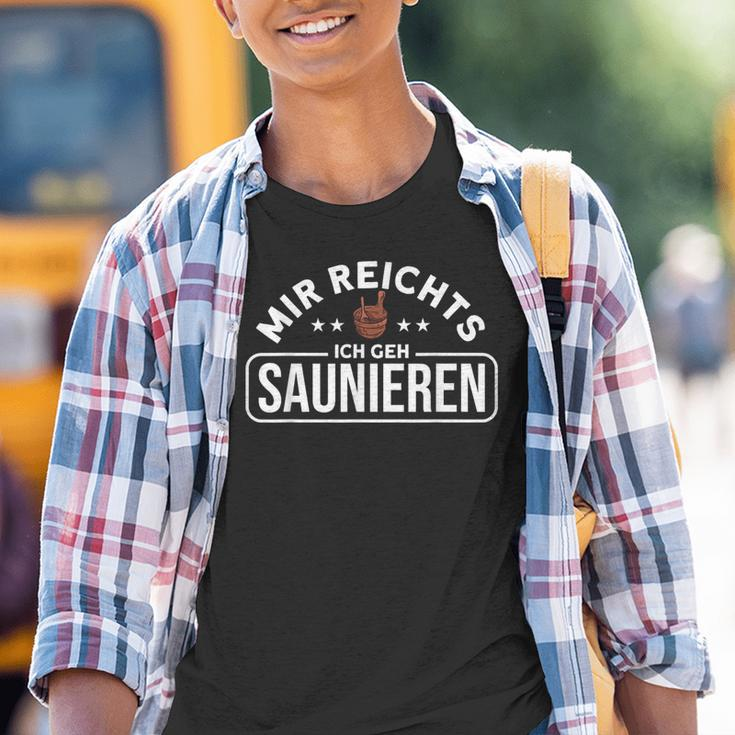 Mir Reichts Ich Geh Saunieren Kinder Tshirt