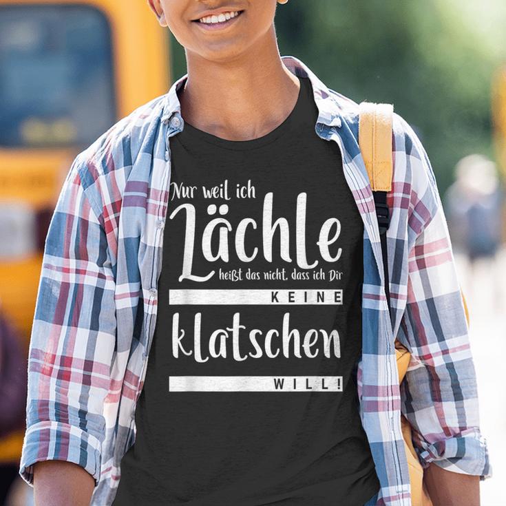 Nur Weil Ich Lächle Heißt Nicht Dir Keine Klatschen Will Kinder Tshirt