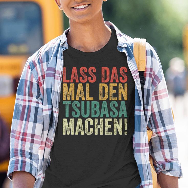 Retro Lass Das Mal Den Tsubasa Machen Vintage First Name Kinder Tshirt