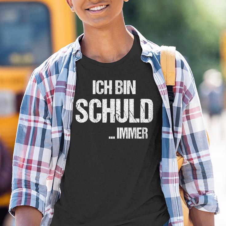 Sarcasm Ich Bin Schuld Kinder Tshirt