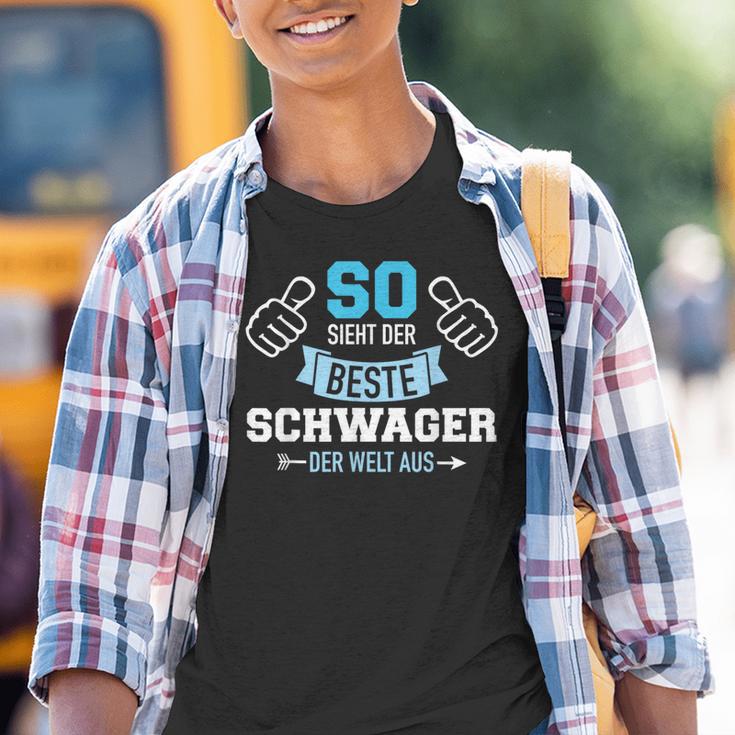 So Sieht Der Beste Schwager Der Welt Aus Kinder Tshirt