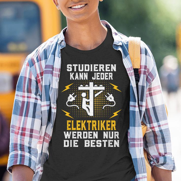 Studier Kann Jeder Electrician Wecen Nur Die Beste S Kinder Tshirt