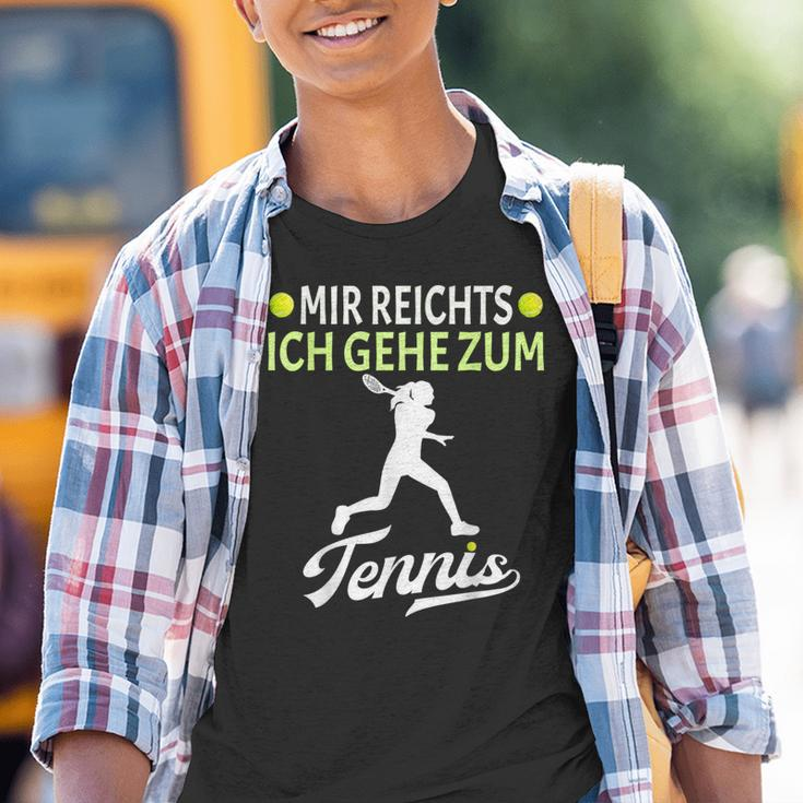 Tennis Player Mir Reichts Ich Gehe Zum Tennis Kinder Tshirt