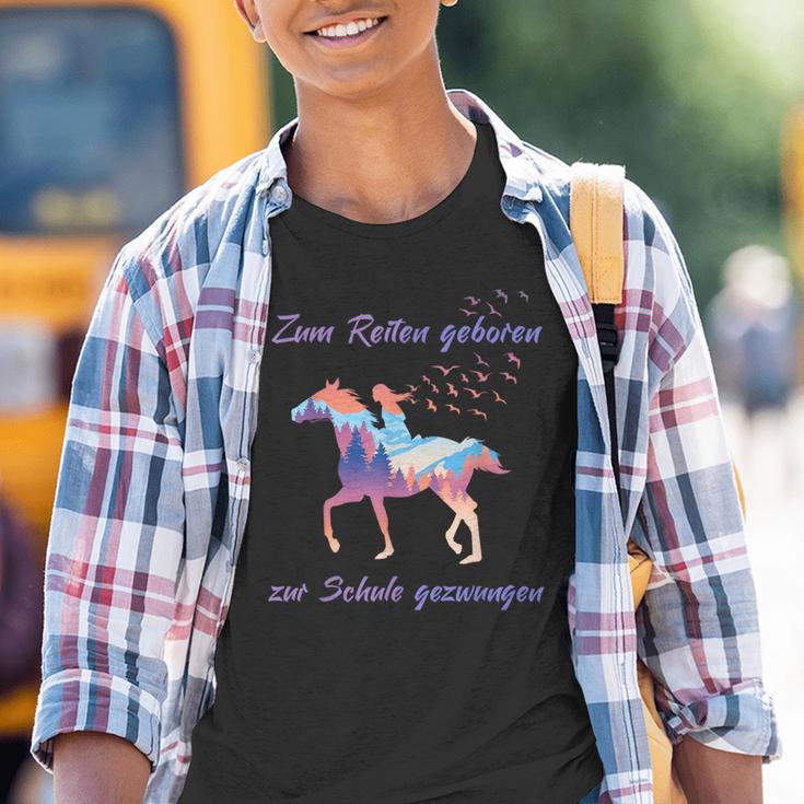 Zum Reiten Geboren Zur Schule Gezwungen S Kinder Tshirt