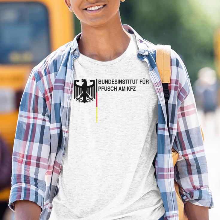 Bundesinstitut Für Pfusch Am Kfz Kinder Tshirt