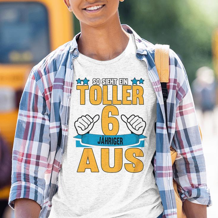 Children's So Sieht Eine Tolle 6 So Sieht Eine Tolle 6 Year 6Th Kinder Tshirt