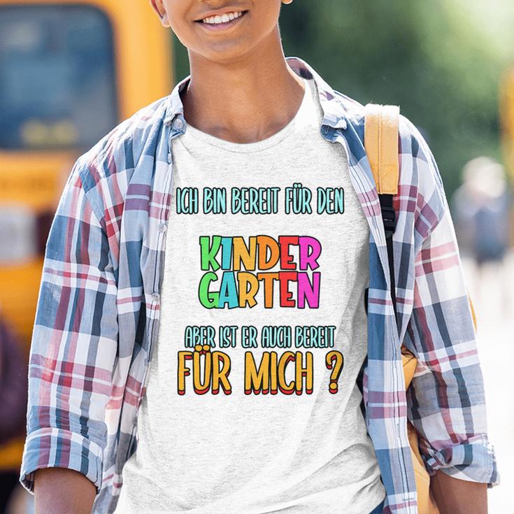 Kinder Ich Bin Ready Für Den Kindergarten Aber Ist Er Auch Bereit I Kinder Tshirt