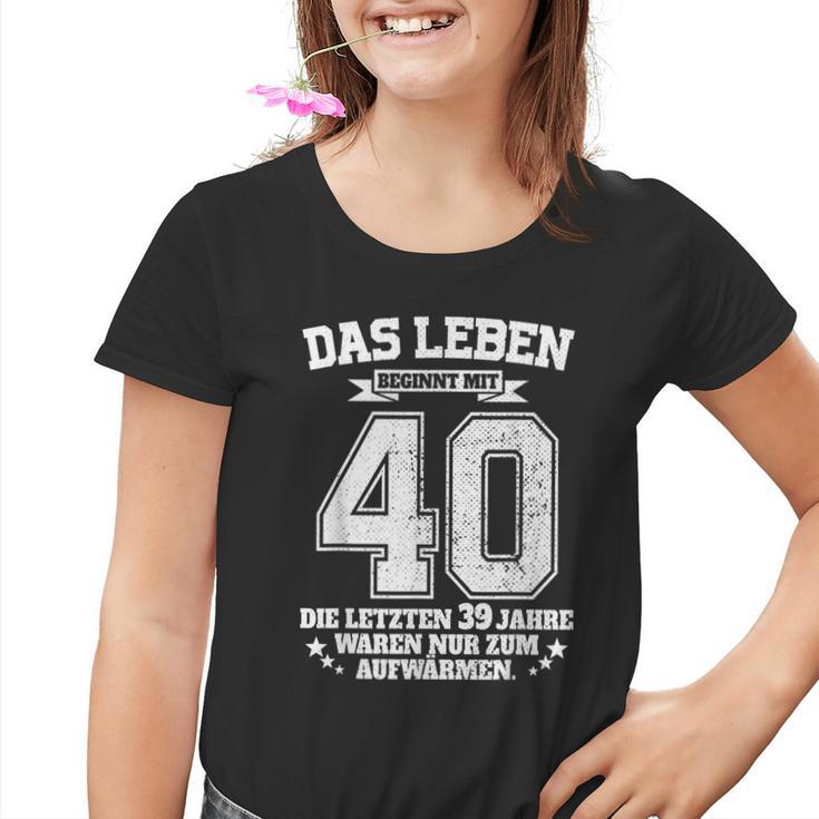 40Th Birthday Das Leben Beginnt Mit 40 Jahrenierzig Kinder Tshirt