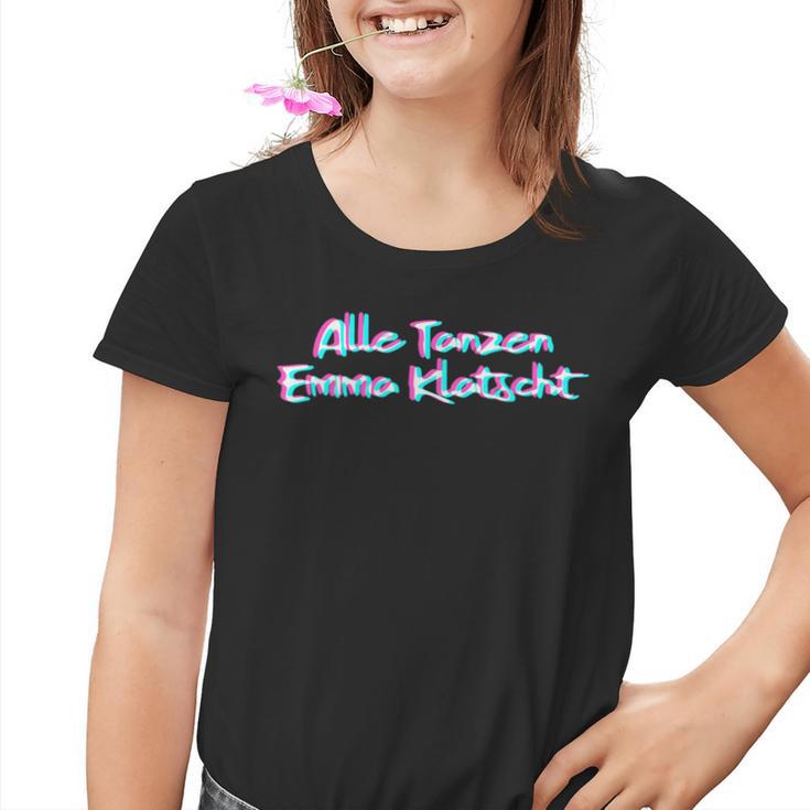 Alle Tanzen Emma Klatscht Techno Festival Hardcore Hardtekk Kinder Tshirt