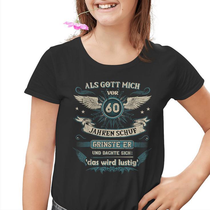 Als Gott Michor 60 Jahren Schuf Grinste Er Das Wird German L Kinder Tshirt