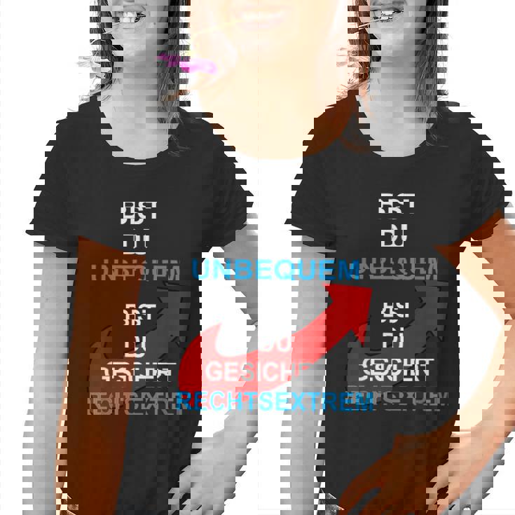 Bist Du Unbequem Bist Du Gesicher Kinder Tshirt