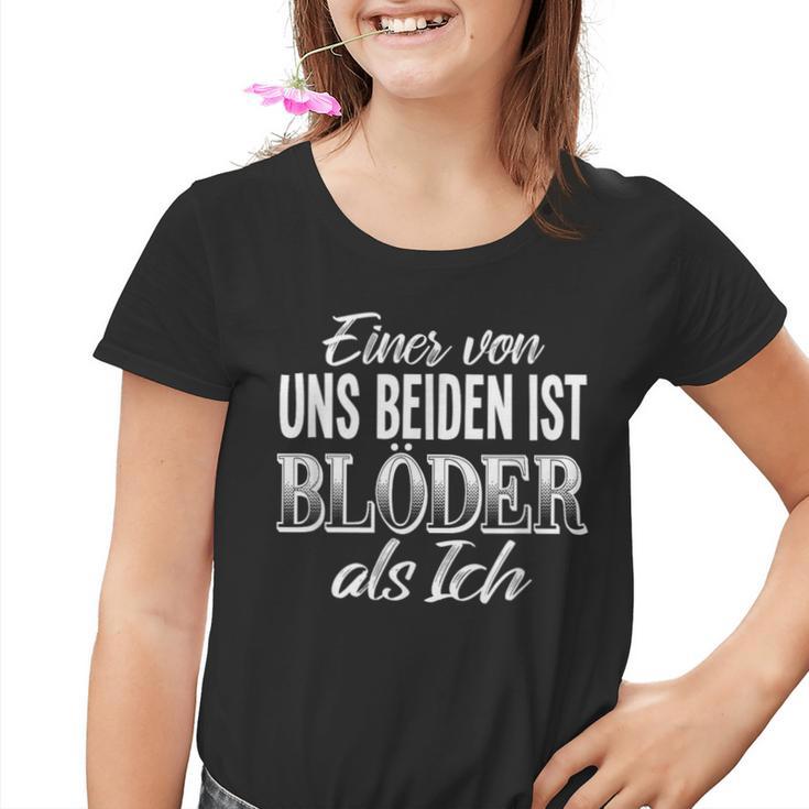 Blöder Als Ich Witz Dummheit Joke Saying Kinder Tshirt