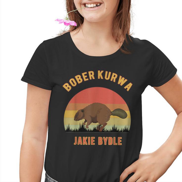 Bober Kurwa Polish Meme Beaver Kurwa Bober Kinder Tshirt