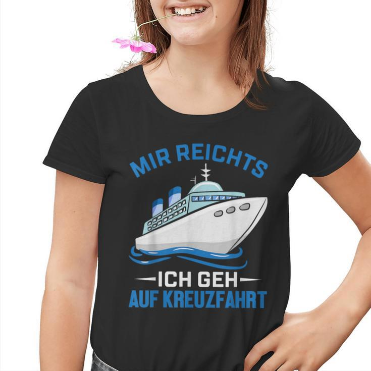 Cruise Ship Mir Reichts Ich Geh Auf Kreuzfahrt Mir Reichts Ich Geh Auf Kinder Tshirt
