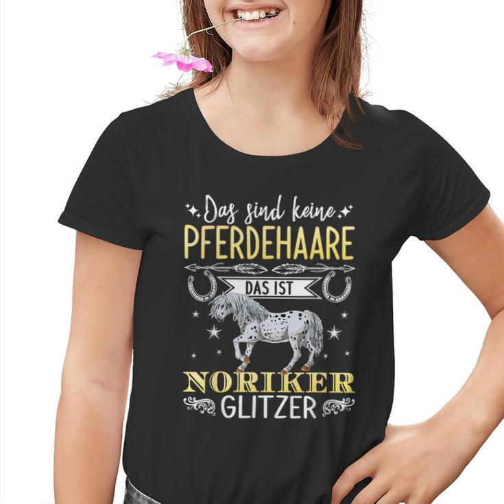 Das Sind Keine Pferdehaare Das Ist Ist Noriker Glitter Pferde Kinder Tshirt