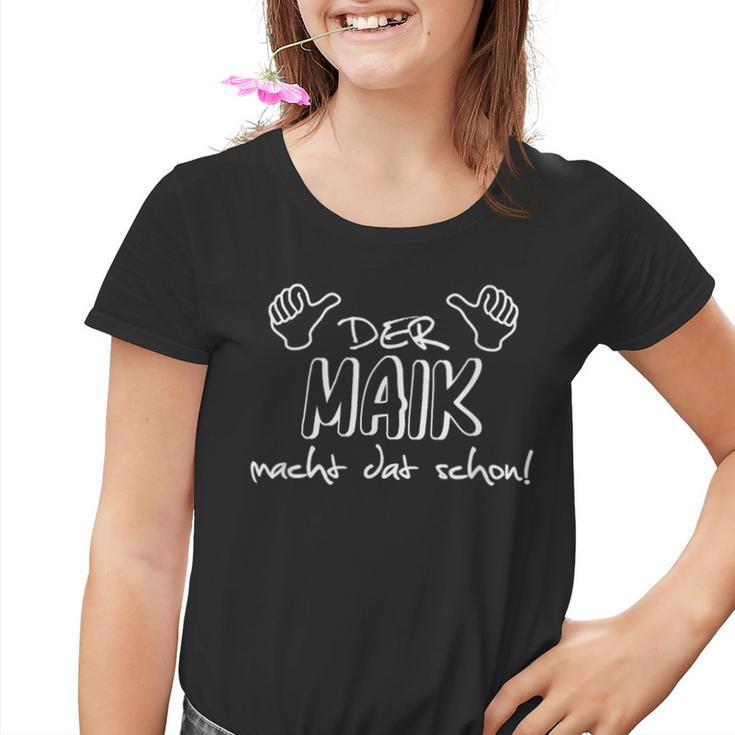 'Der Maik Macht Dat Schon' Kinder Tshirt