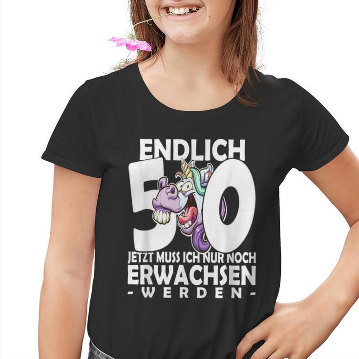 Endlich 50 Jetzt Muss Ich Nur Noch Arwachsenwerden Unicorn S Kinder Tshirt