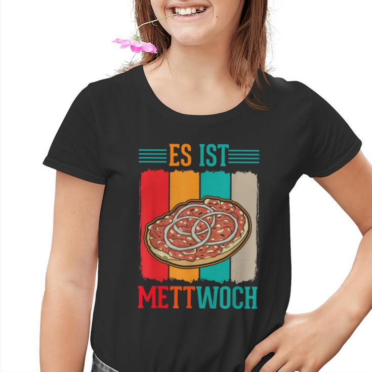 Es Ist Mettwoch Mett Mettigel Mett Brunchen S Kinder Tshirt