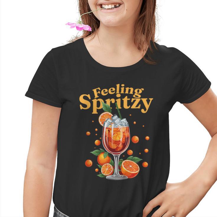 Feeling Spritzy Prost Auf Den Spritzigen Genuss Kinder Tshirt