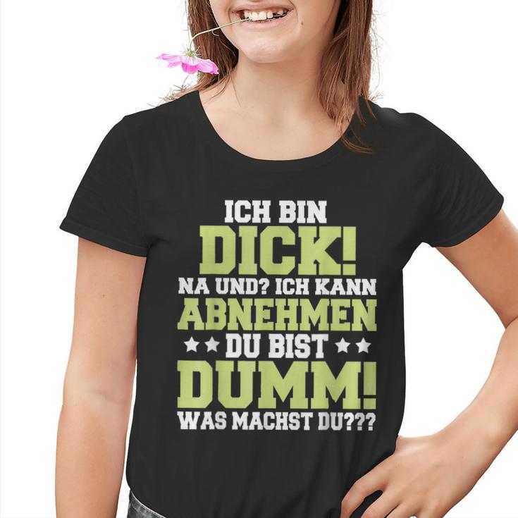 Ich Kann Abnehmen Du Bist Dumm Kinder Tshirt