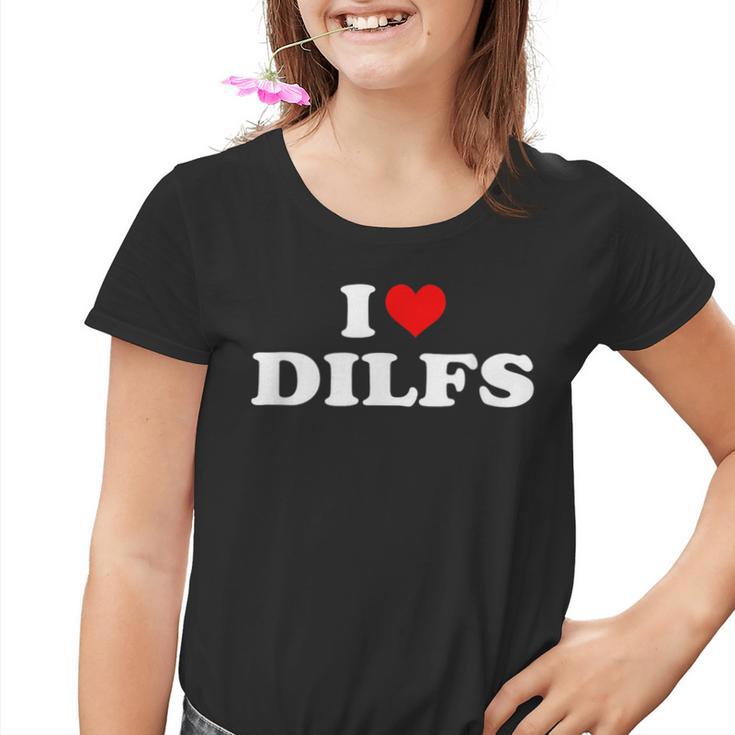 I Love Dilfs I Heart Dilfs Red Heart Cool Kinder Tshirt